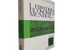 I História Económica Mundial - Valentin Vazquez de Prada