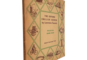 The Oxford english course (Reading Book IV) - Lawrence Faucett