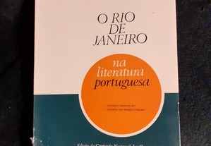 O Rio de Janeiro na literatura portuguesa. Lisboa, 1965. Óptimo estado.