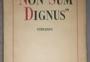 "Non Sum Dignus", de Antero de Figueiredo.