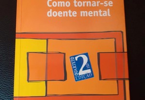 Como Tornar-se Doente Mental - J. L. Pio Abreu