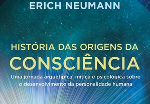 História das origens da consciência: jornada arquetípica