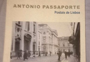 António Passaporte, Postais de Lisboa, de Isabel Mendes da Silva, Luís Pavão entre outros...