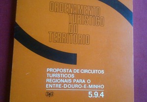 Ordenamento Turístico do Território-5-Proposta Circuitos Turísticos Para Entre-Douro e Minho