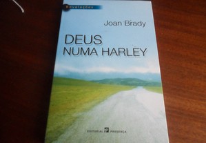 "Deus Numa Harley" de Joan Brady - 1ª Edição de 2003