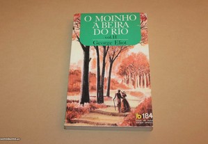 O Moinho à Beira do Rio - Vol II de George Eliot