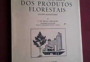 J. Silva Carvalho-Tecnologia dos Produtos Florestais-1959