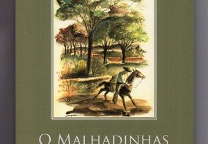 O Malhadinhas (Aquilino Ribeiro)