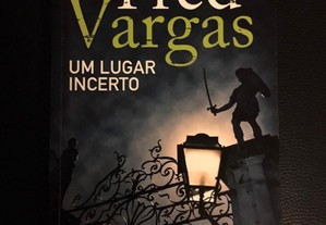 Livro-Um lugar incerto-Fred Vargas