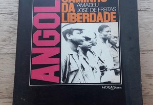 Angola, O Longo Caminho da Liberdade, de Amadeu José de Freitas