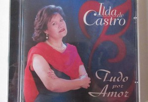 Ilda De Castro - Tudo Por Amor (CD Novo / Selado)