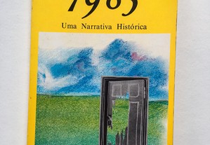 1985, uma Narrativa Histórica 