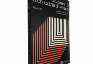 O capitalismo monopolista de estado (Volume IV) - Paul Boccara