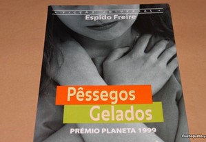 Pêssegos Gelados de Espido Freire