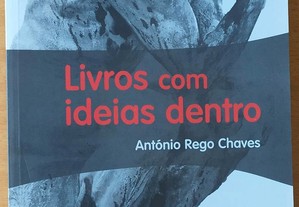 Livros com ideias dentro, António Rego Chaves