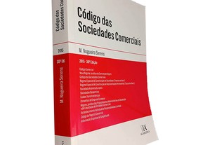 Código das Sociedades Comerciais (2015) - M. Nogueira Serens