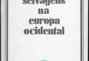 As greves selvagens na Europa Ocidental.