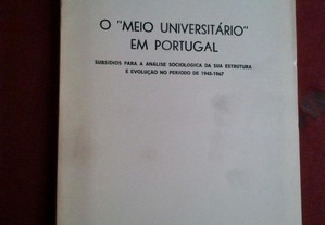 Vitor Ferreira / A. Sedas Nunes-O "Meio Universitário" em Portugal-1968
