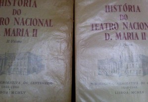 História do teatro nacional d. maria ii (2 volumes