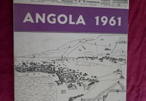 Angola 1961. Amândio César. 5ª Edição, Editorial Verbo 1961