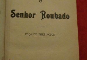 O Senhor Roubado / O Pombo Mariola - V. Chagas Roquette
