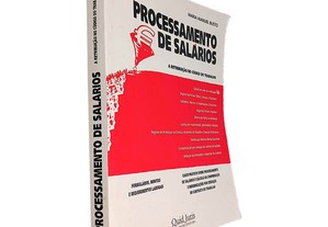 Processamento de salários (A retribuição no Código do Trabalho) - Maria Manuel Busto