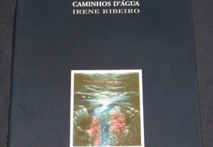 Livro Caminhos D'Água Irene Ribeiro 1998