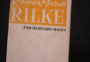 Rainer Maria Rilke par Bernard Halda. Éditions Uni