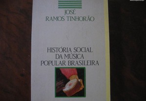História social da música popular brasileira