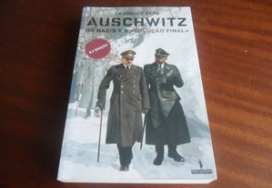 "Auschwitz - Os Nazis e a Solução Final" de Laurence Rees - 2ª Edição de 2006