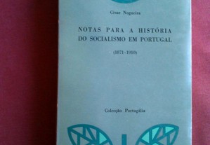 César Nogueira-Notas Para a História do Socialismo em Portugal-1964