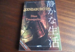 "Dias Tranquilos" de Kenzaburo Oe - 1ª Edição de 1995 - Prémio Nobel de 1994