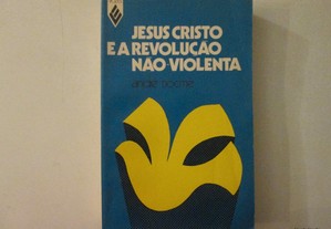 Jesus Cristo e a revolução não-violenta- A. Trocmé