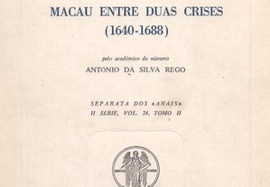 Macau Entre Duas Crises 1640-1688