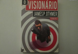O visionário- James P. Othmer