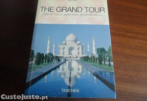 "THE GRAND TOUR" - Volta ao Mundo Pelos Olhos de um Arquitecto de Harry Seidler - 1ª Edição de 2007