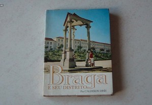 Braga e seu distrito de Calderon Dinis, Editorial Publicações Turisticas,1965