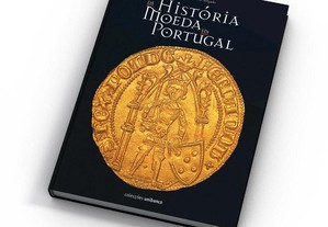 História da Moeda em Portugal
