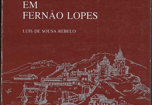 Luís de Sousa Rebelo. A Concepção do Poder em Fernão Lopes.