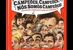 Livro Benfica Campeões, Campeões, Nós somos Campeõs