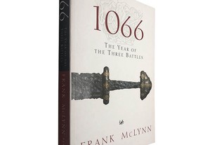 1066 The year of the three battles - Frank McLynn