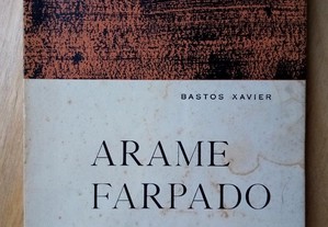 Arame Farpado / Bastos Xavier