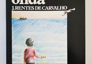 J. Rentes de Carvalho // A Sétima Onda