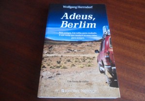 "Adeus, Berlim" de Wolfgang Herrndorf - 1ª Edição de 2013