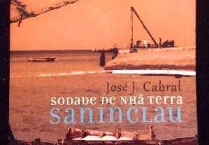 José J. Cabral - Sodade de Nhâ Terra Saninclau
