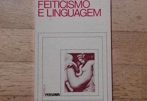 Feiticismo e Linguagem, de J. J. Goux