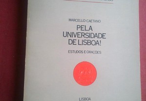 Marcello Caetano-Pela Universidade de Lisboa!-1974