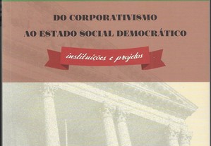 Ler História, N. º 64, 2013. Do Corporativismo ao Estado Social Democrático.