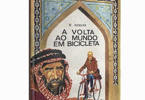 A volta ao mundo de bicicleta - W. Hamann