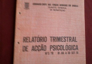 Relatório Trimestral de Acção Psicológica-Luanda-Angola-1970